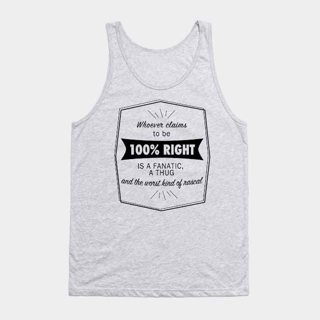 100% Right Tank Top by Fireworks Designs